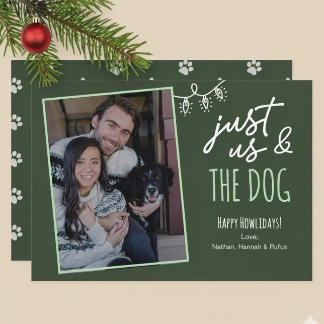 Cartes Pour Fêtes Annuelles Funny Just Us & The Dog Howlidays Photo Green (Créateur téléchargé)