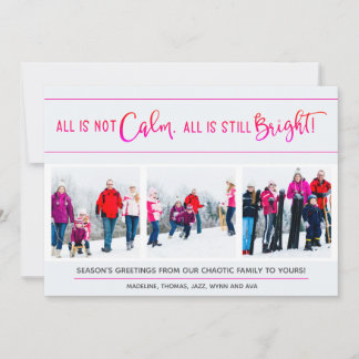 Cartes Pour Fêtes Annuelles Funny Trois Photo Tout N'Est Pas Calme Lumineuse L