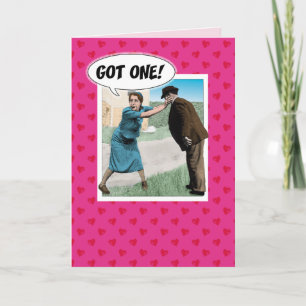 Cartes Pour Fêtes Annuelles Funny Valentine's Day card : J'en ai une !
