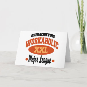 Cartes Pour Fêtes Annuelles Funny Workaholic