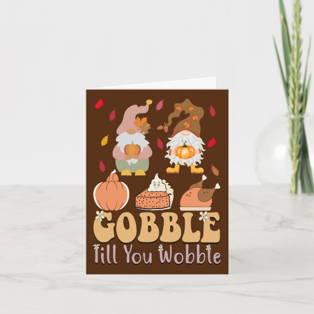 Cartes Pour Fêtes Annuelles Gnomes Gobble Jusqu'À Ce Que Vous Tournez Thanksgi (Devant)