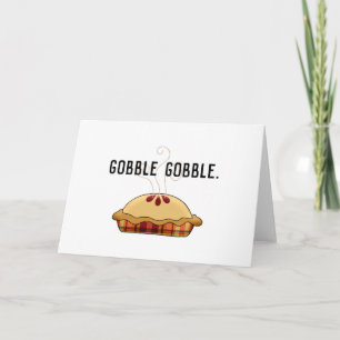 Cartes Pour Fêtes Annuelles gobble gobble tarte d'action de grâce