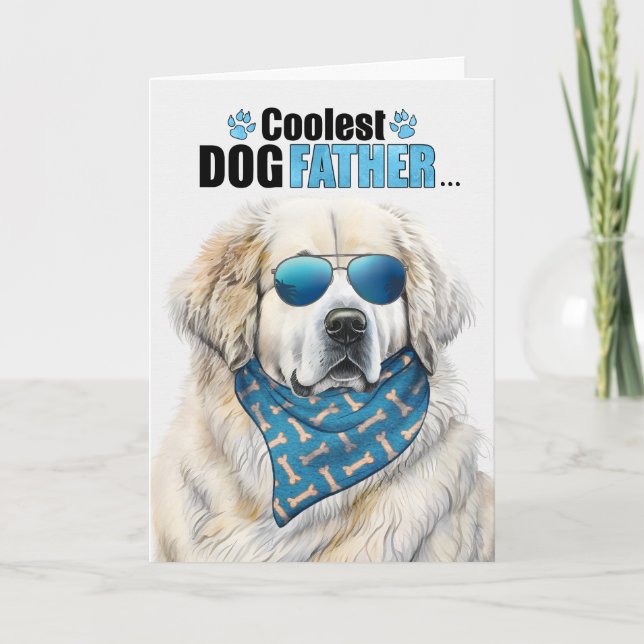 Cartes Pour Fêtes Annuelles Grand Pyrénées Chien Coolest Papa Jamais Fête des  (Devant)