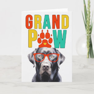 Cartes Pour Fêtes Annuelles GrandPAW Black Labrador GrandDOG Grand-parents Day