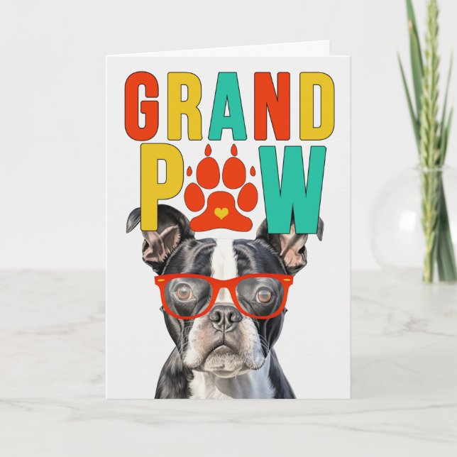 Cartes Pour Fêtes Annuelles GrandPAW Boston Terrier GrandDOG Grand-parents Day (Devant)
