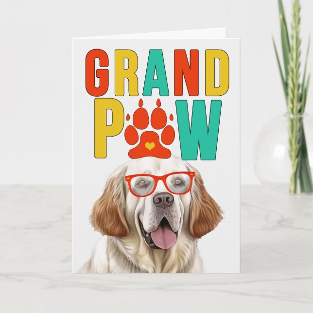 Cartes Pour Fêtes Annuelles GranPAW Clumber Spaniel GrandDOG Grand-parents Day (Devant)