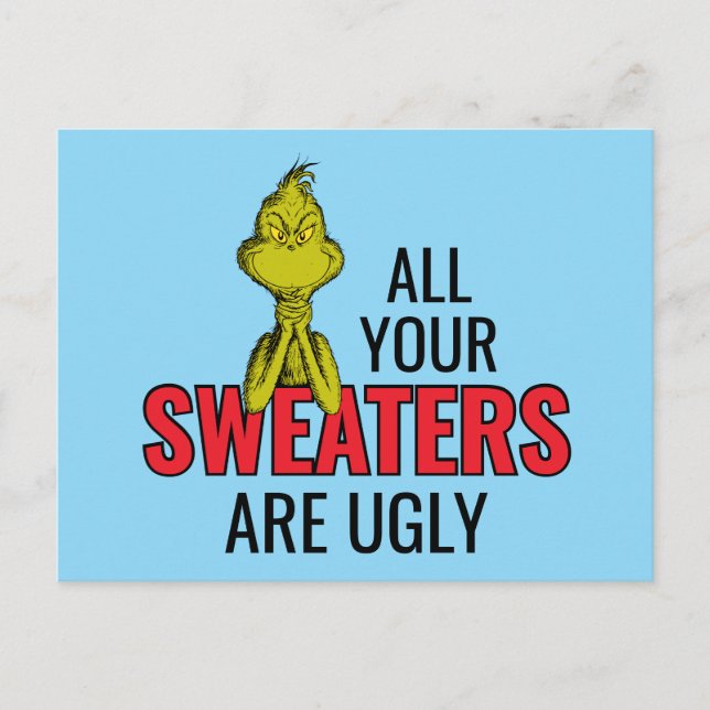 Cartes Pour Fêtes Annuelles Grinch | Tous vos pulls sont laids (Devant)