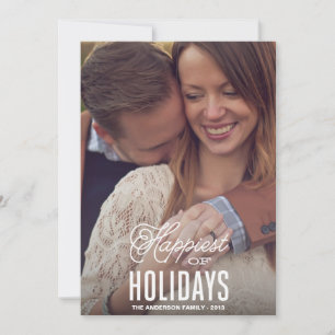 CARTES POUR FÊTES ANNUELLES HAPPIEST   HOLIDAY PHOTO CARD