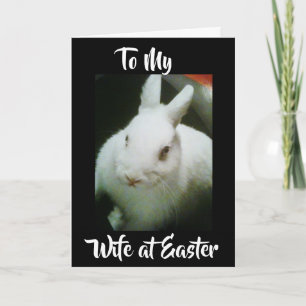 Cartes Pour Fêtes Annuelles HEUREUX **EASTER** à MA **FEMME** U SIGNIFIE LE MO