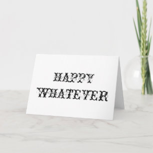 Cartes Pour Fêtes Annuelles Heureux quoi que