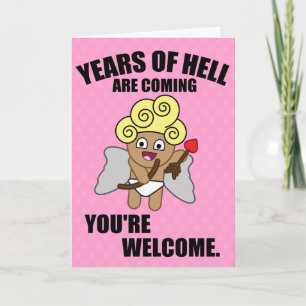Cartes Pour Fêtes Annuelles Hilarious Valentines Day, des années d'enfer arriv