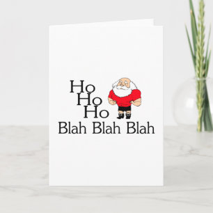 Cartes Pour Fêtes Annuelles Ho Ho Ho Blah - Noël fade