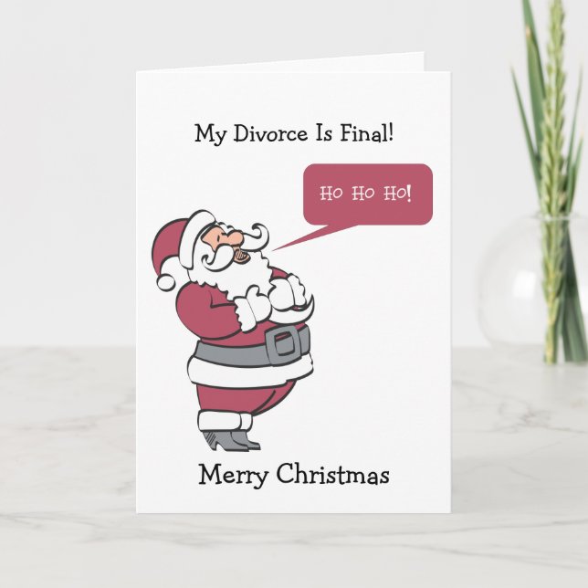 Cartes Pour Fêtes Annuelles Ho Ho Ho mon divorce est final (Devant)