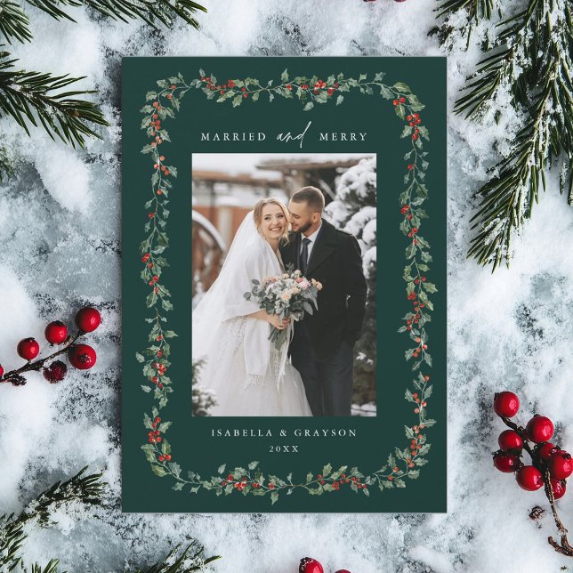 Cartes Pour Fêtes Annuelles Holly Berry Frame Married & Merry Photo Green (Créateur téléchargé)