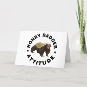 Cartes Pour Fêtes Annuelles Honey badger has attitude