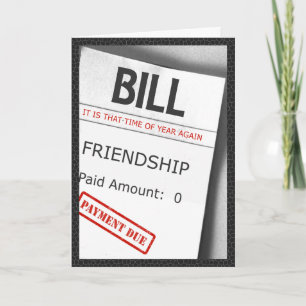 Cartes Pour Fêtes Annuelles Humour de Bill d'amitié