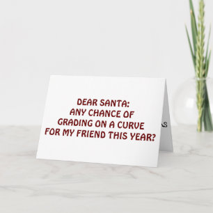 CARTES POUR FÊTES ANNUELLES HUMOUR D'ENSEIGNANT À NOËL-PÈRE NOËL GRADE SUR CUR