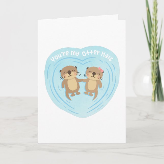 Cartes Pour Fêtes Annuelles Humour mignon de calembour vous êtes ma loutre (Devant)