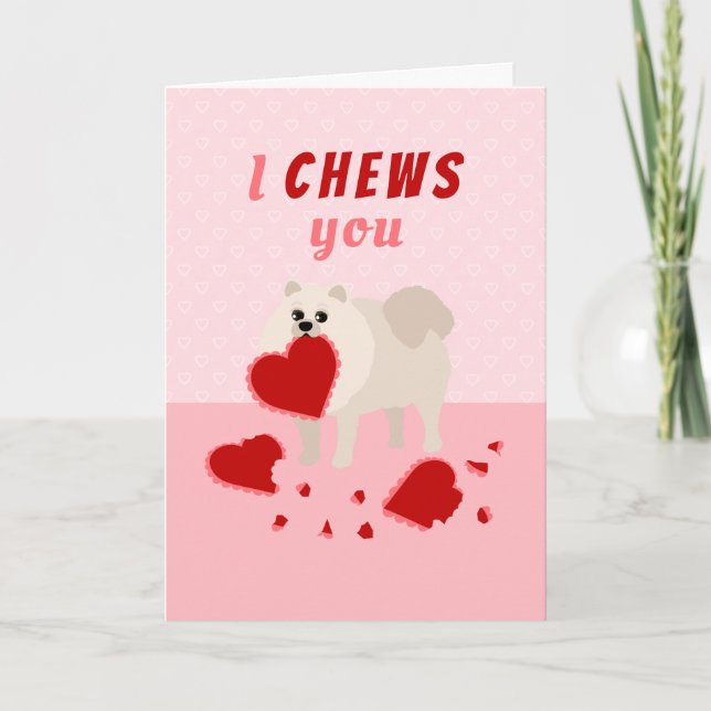Cartes Pour Fêtes Annuelles I Chews You Pomeranian Valentine's Day Holiday Car (Devant)