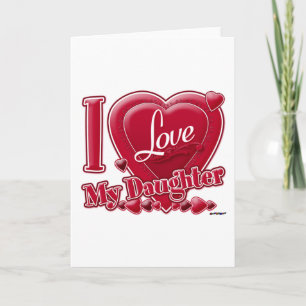 Cartes Pour Fêtes Annuelles I Love My Daughter rouge - coeur