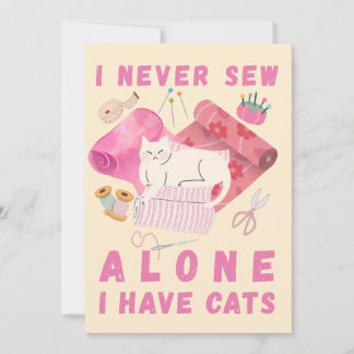 Cartes Pour Fêtes Annuelles I Never Sew Alone I Have Cats - A Cat Sewing 