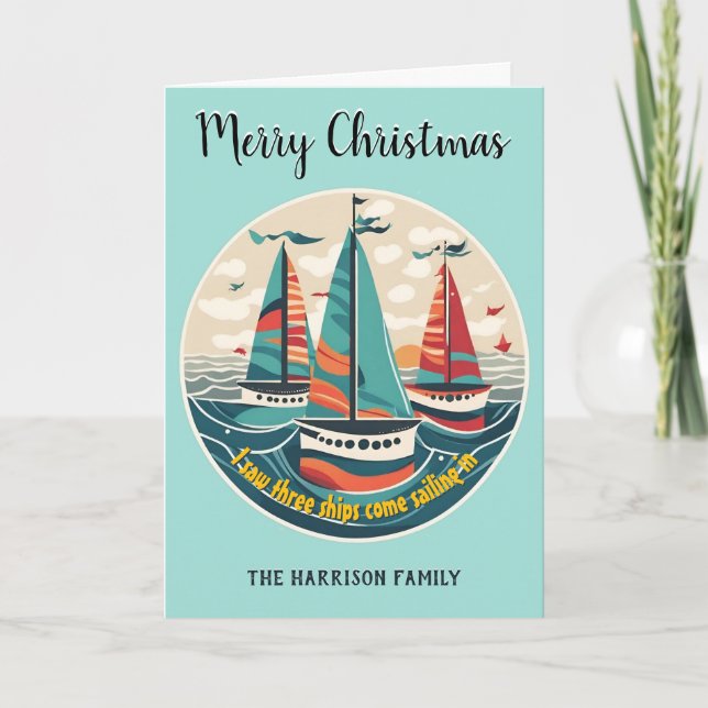 Cartes Pour Fêtes Annuelles I Saw Three Ships Nautical Sailboats Christmas (Devant)