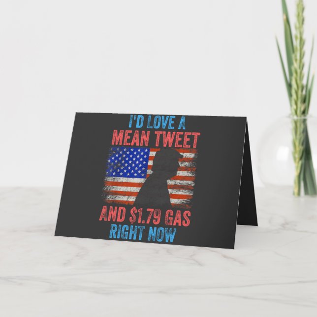 Cartes Pour Fêtes Annuelles I'd Love A Mean Tweet (Devant)