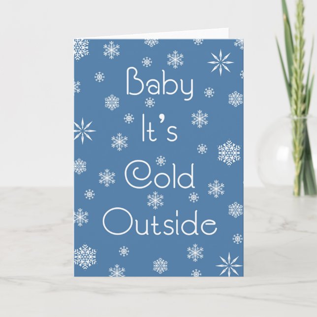Cartes Pour Fêtes Annuelles Il fait froid dehors (Devant)