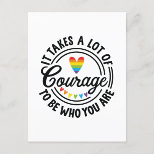 Cartes Pour Fêtes Annuelles Il faut beaucoup de courage pour être qui vous ête