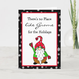 Cartes Pour Fêtes Annuelles Il n'y a pas d'endroit comme Gnome pour les vacanc