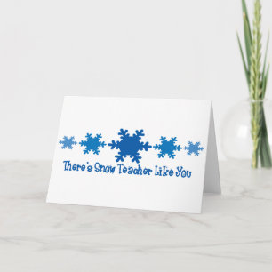 Cartes Pour Fêtes Annuelles Il y a un professeur de neige comme toi