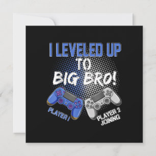 Cartes Pour Fêtes Annuelles J'ai nivelé jusqu'à Big Bro promu à Big Brother