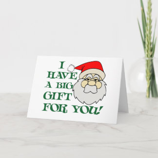 Cartes Pour Fêtes Annuelles J'Ai Un Gros Cadeau Pour Vous Père Noël