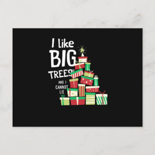 Cartes Pour Fêtes Annuelles J'Aime Les Grands Arbres Je Ne Peux Pas Mentir Les