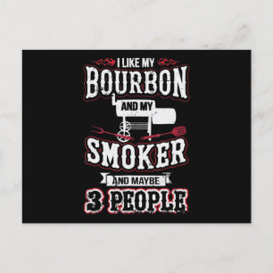 Cartes Pour Fêtes Annuelles J'Aime Mon Bourbon Et Mon Fumeur Et Peut-Être 3 Pe