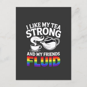 Cartes Pour Fêtes Annuelles J'aime My Tea Strong et My Friends Fluid LGBTQ