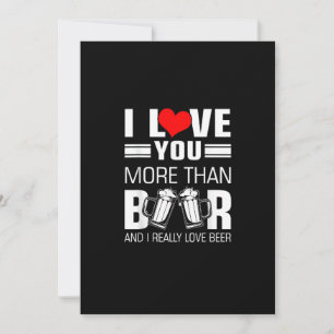 Cartes Pour Fêtes Annuelles J'aime plus que la bière Style drôle et joueur