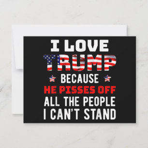Cartes Pour Fêtes Annuelles J'Aime Trump Parce Qu'Il Empêche Les Gens Que Je P