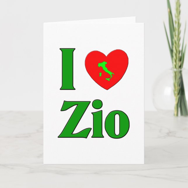 Cartes Pour Fêtes Annuelles J'aime Zio (l'oncle italien) (Devant)