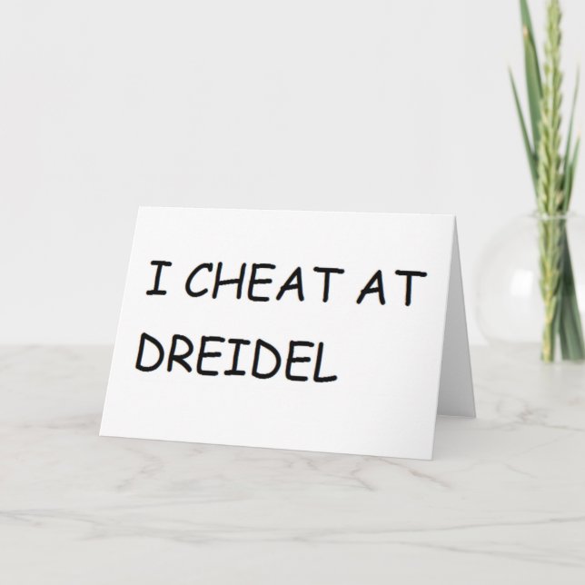 CARTES POUR FÊTES ANNUELLES JE CHEUE À DREIDEL HANOUKKA CHANUKKAH FUNNY (Devant)