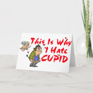 Cartes Pour Fêtes Annuelles Je Déteste Cupide