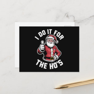 Cartes Pour Fêtes Annuelles Je le fais pour le Hos Santa Claus drôle Noël