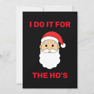 Cartes Pour Fêtes Annuelles Je le fais pour le Père Noël Naughty Black du Ho