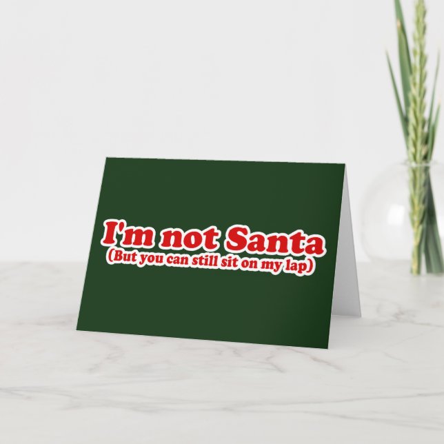 Cartes Pour Fêtes Annuelles Je ne suis pas Père Noël drôle Noël (Devant)