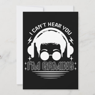 Cartes Pour Fêtes Annuelles Je ne t'entends pas, je joue ! Amoureux de jeux dr