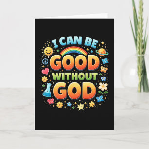 Cartes Pour Fêtes Annuelles Je peux être bon sans Dieu