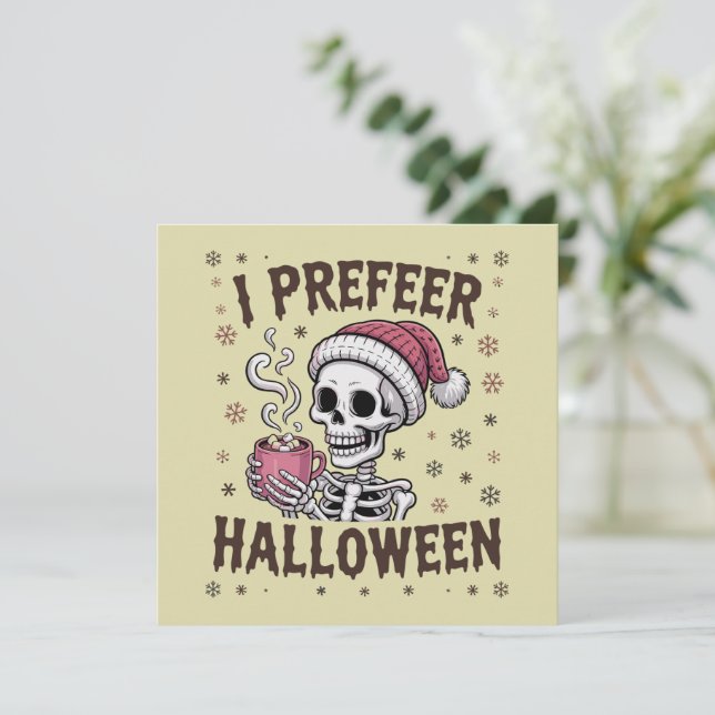 Cartes Pour Fêtes Annuelles Je préfère Halloween Spooky Xmas squelette gothiqu (Debout devant)