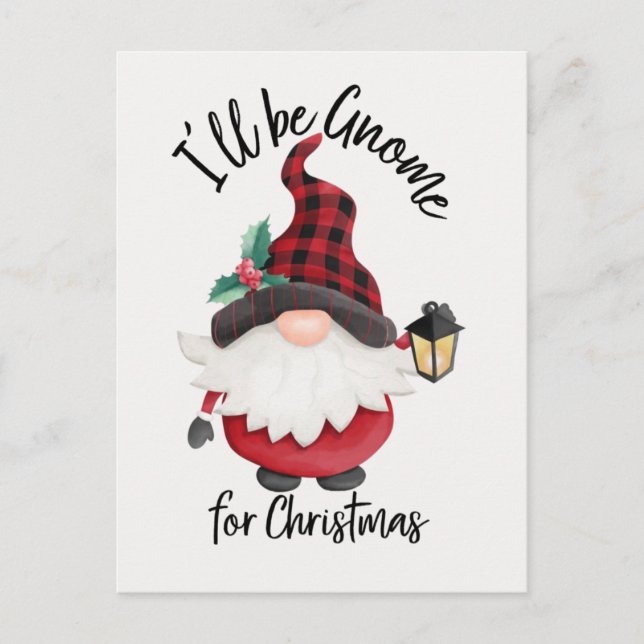 Cartes Pour Fêtes Annuelles Je serai Gnome pour Noël mignonne (Devant)