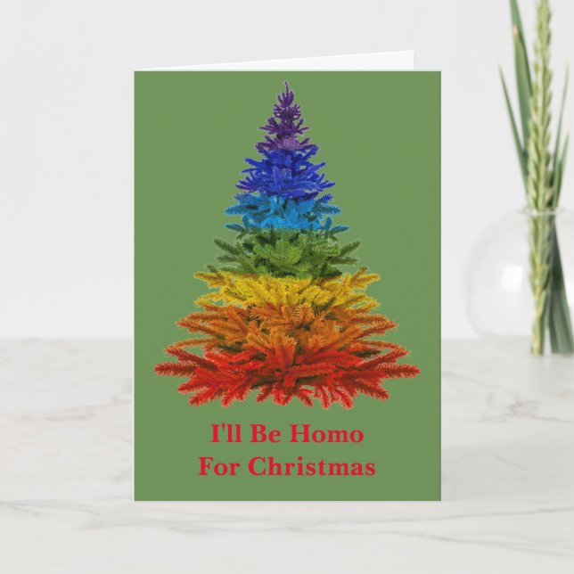Cartes Pour Fêtes Annuelles Je serai Homo Gay Noël (Devant)