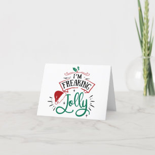 Cartes Pour Fêtes Annuelles Je suis Freaking Jolly Funny Festif Snark de Noë